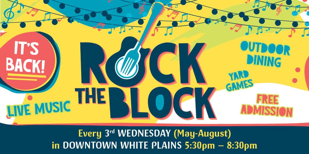 Rock the Block 2025 - White Plains Business Improvement District