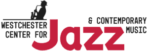 Westchester Center for Jazz & Contemporary Music